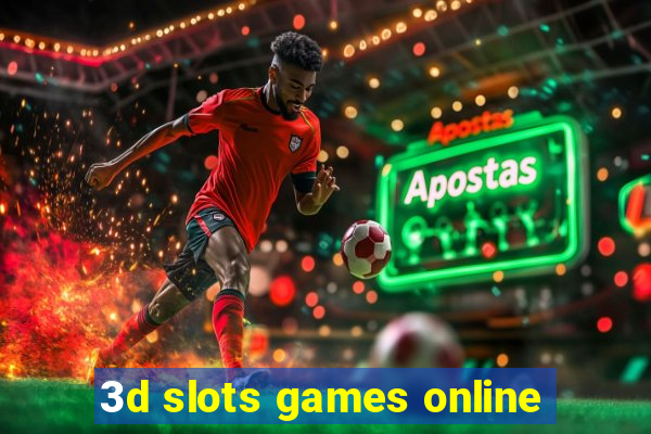 3d slots games online